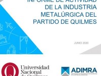 UNQ-Adimra. Actividad sector metalúrgico de Quilmes. Variación de la producción, el empleo y las expectativas de junio 2020.